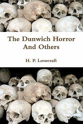 The Dunwich Horror and Others 1453875115 Book Cover