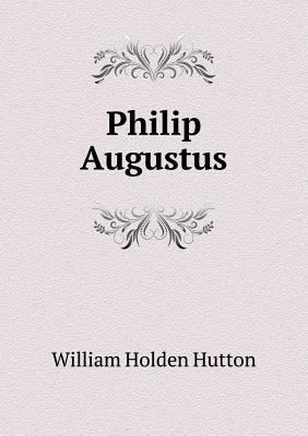 Philip Augustus 5518460619 Book Cover