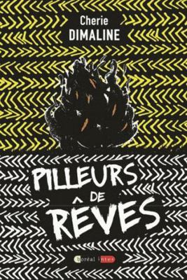 Pilleurs de rêves [French] 2764625774 Book Cover