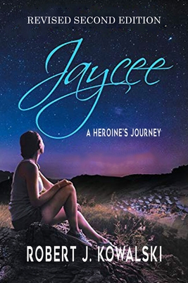 Jaycee: A Heroine's Journey B08JB9PBN6 Book Cover
