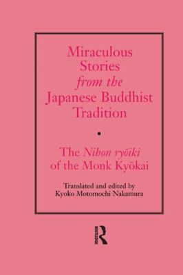 Miraculous Stories from the Japanese Buddhist T... 0415759889 Book Cover