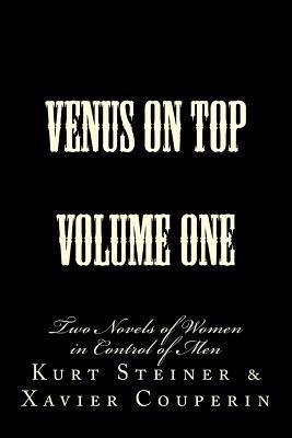 Venus on Top - Volume One: Two Novels of Women ... 1499365535 Book Cover