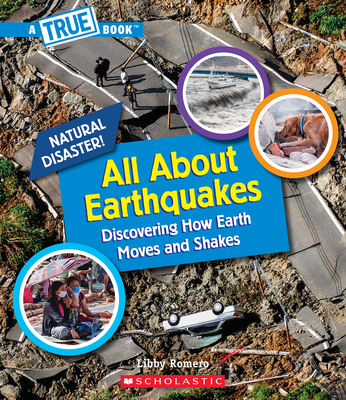 All about Earthquakes (a True Book: Natural Dis... 1338769464 Book Cover