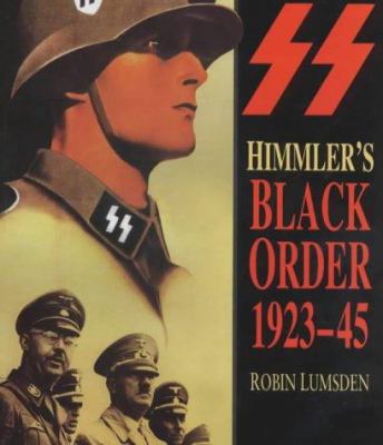 Himmler's Black Order 1923-45 0750913967 Book Cover
