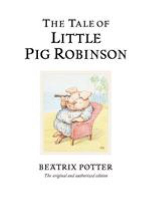 The Tale of Little Pig Robinson 0723247889 Book Cover