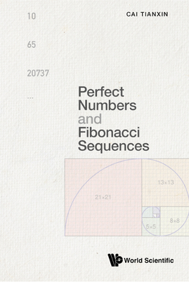 Perfect Numbers and Fibonacci Sequences 9811244073 Book Cover