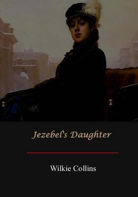 Jezebel's Daughter 1548787736 Book Cover
