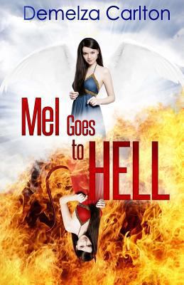 Mel Goes To Hell 150092279X Book Cover