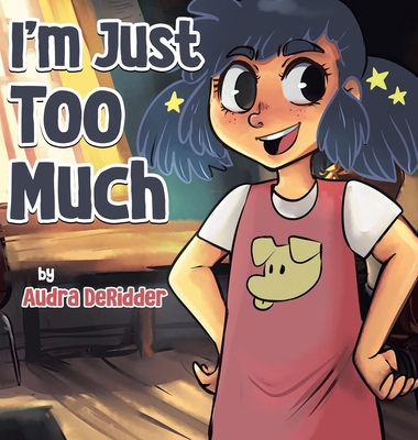I'm Just Too Much 196076408X Book Cover