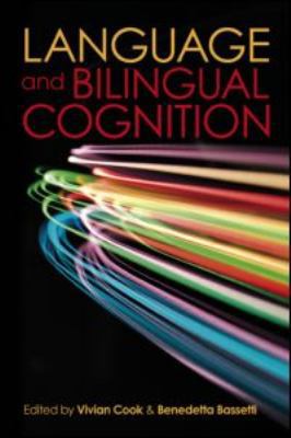 Language and Bilingual Cognition 1848729243 Book Cover