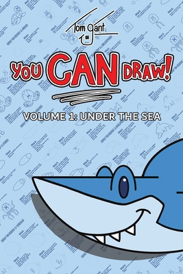 You CAN Draw! Volume 1: Under the Sea 1528990811 Book Cover