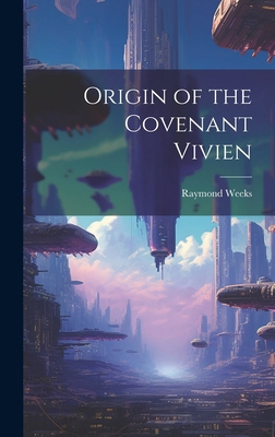 Origin of the Covenant Vivien 101991033X Book Cover