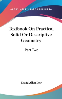 Textbook On Practical Solid Or Descriptive Geom... 054816956X Book Cover