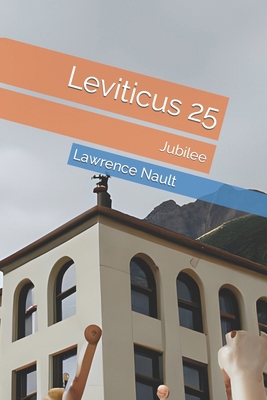 Leviticus 25: Jubilee 0993963684 Book Cover