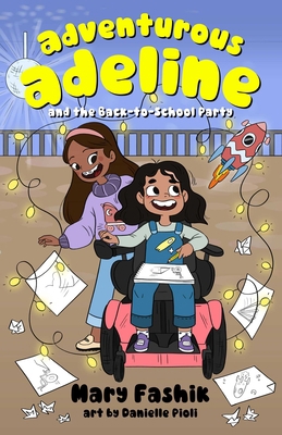Adventurous Adeline and the Back to School Party 1736949780 Book Cover