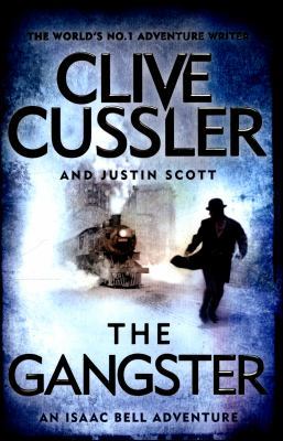 The Gangster: Isaac Bell #9 0718182871 Book Cover