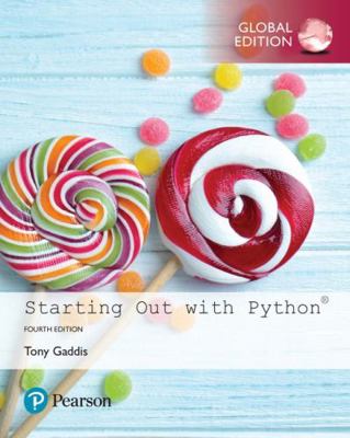 Starting Out with Python, Global Edition 1292225750 Book Cover