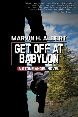 Get Off At Babylon (Stone Angel #3) 1479422819 Book Cover