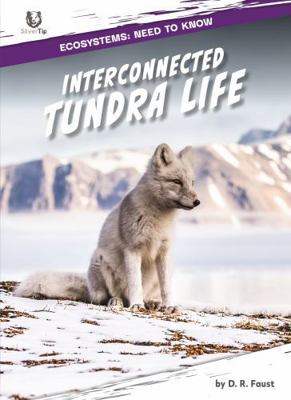 Interconnected Tundra Life B0HL3C3ZQC Book Cover
