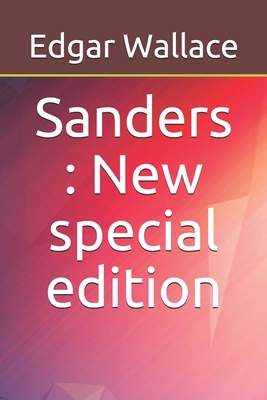 Sanders: New special edition B08CPCBP2V Book Cover