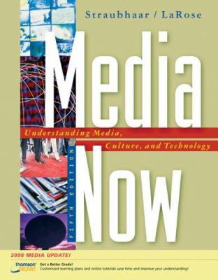 Media Now: Understanding Media, Culture, and Te... 0495100471 Book Cover