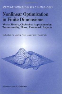 Nonlinear Optimization in Finite Dimensions: Mo... 0792365615 Book Cover