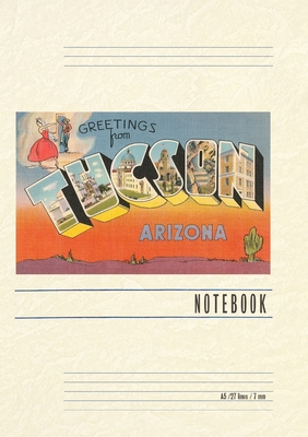 Vintage Lined Notebook Greetings from Tucson B0CSJR3WYH Book Cover