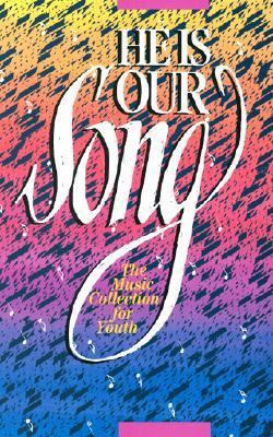 He Is Our Song B006ETBUXM Book Cover