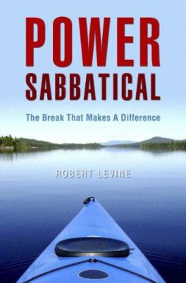 Power Sabbatical: The Break That Makes a Differ... 1844090965 Book Cover
