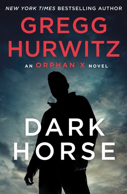 Dark Horse: An Orphan X Novel 125025230X Book Cover