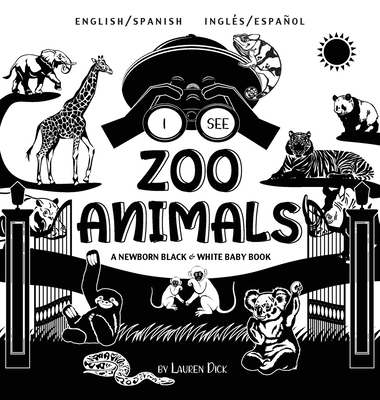I See Zoo Animals: Bilingual (English / Spanish... [Spanish] [Large Print] 1774763508 Book Cover