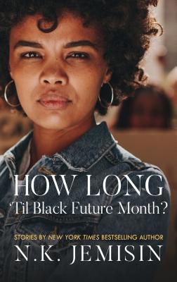 How Long 'til Black Future Month? [Large Print] 1432866087 Book Cover