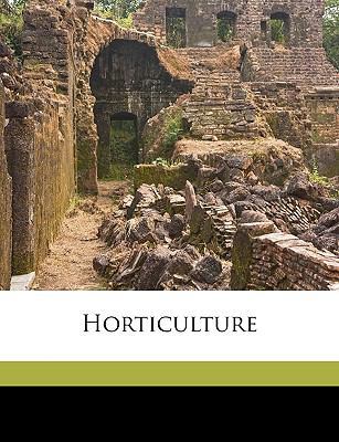 Horticulture Volume 9, 1909 1149852410 Book Cover