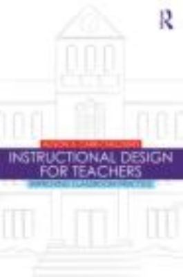 Instructional Design For Teachers 0415803241 Book Cover