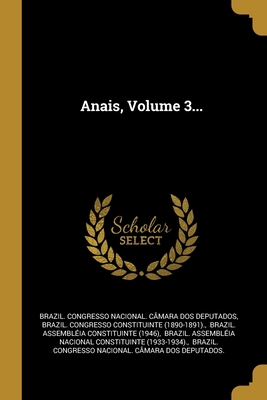 Anais, Volume 3... [Portuguese] 1012028240 Book Cover