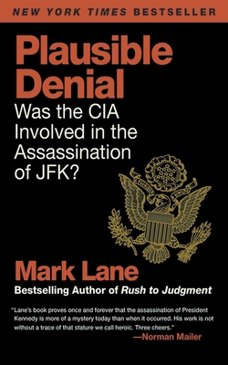 Plausible Denial: Was the CIA Involved in the A... 161608359X Book Cover