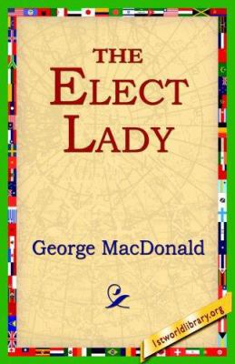 The Elect Lady 1421801310 Book Cover