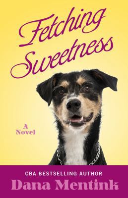 Fetching Sweetness [Large Print] 1410493954 Book Cover