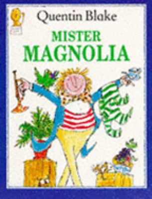 Mister Magnolia 0006618790 Book Cover