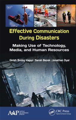 Effective Communication During Disasters: Makin... 1774636794 Book Cover