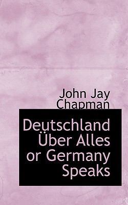 Deutschland Ber Alles or Germany Speaks 1110437293 Book Cover