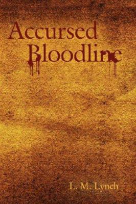 Accursed Bloodline 1434309797 Book Cover