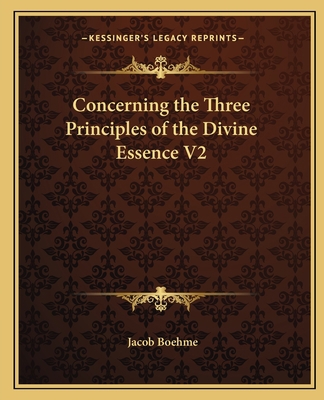 Concerning the Three Principles of the Divine E... 1162576243 Book Cover