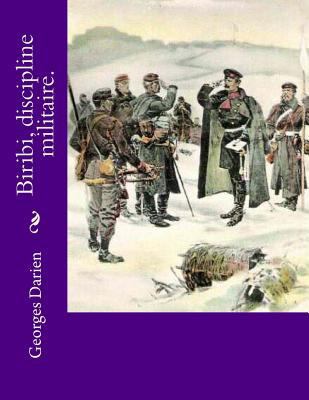 Biribi, discipline militaire. [French] 1496022289 Book Cover