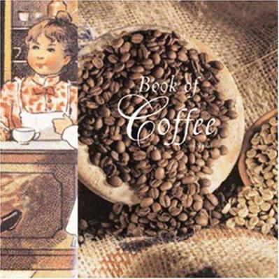 Book of Coffee 1844301176 Book Cover