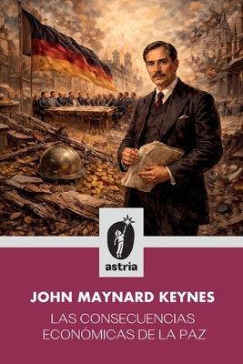 Las consecuencias económicas de la paz [Spanish] B0GS1QSKH1 Book Cover