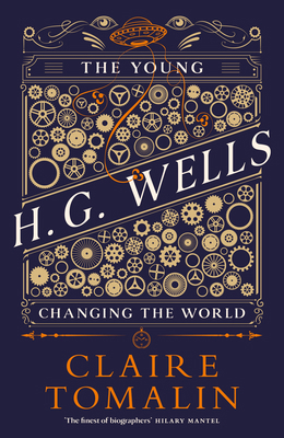 The Young H.G. Wells: Changing the World 0241239974 Book Cover