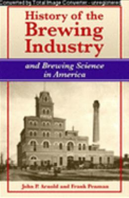 Hardcover History of the Brewing Industry and Brewing Science in America Book
