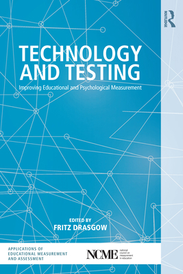Technology and Testing: Improving Educational a... 0415717167 Book Cover