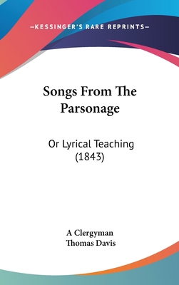 Songs from the Parsonage: Or Lyrical Teaching (... 1104569086 Book Cover